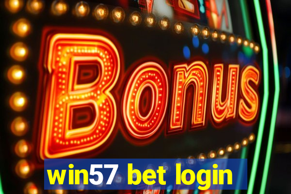 win57 bet login